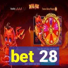 bet 28